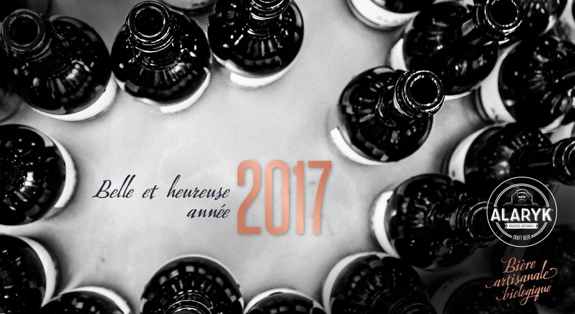 La Brasserie Alaryk vous souhaite ses meilleurs vœux pour 2017 !